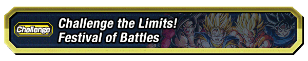 Challenge the Limits! Festival of Battles