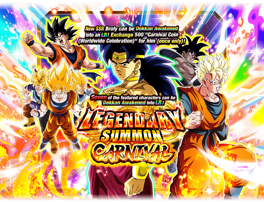 Legendary Summon Carnival [Broly]