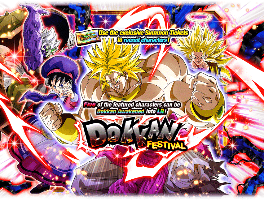 Dokkan Festival [Broly - Tons of Thanks Summon Ticket]
