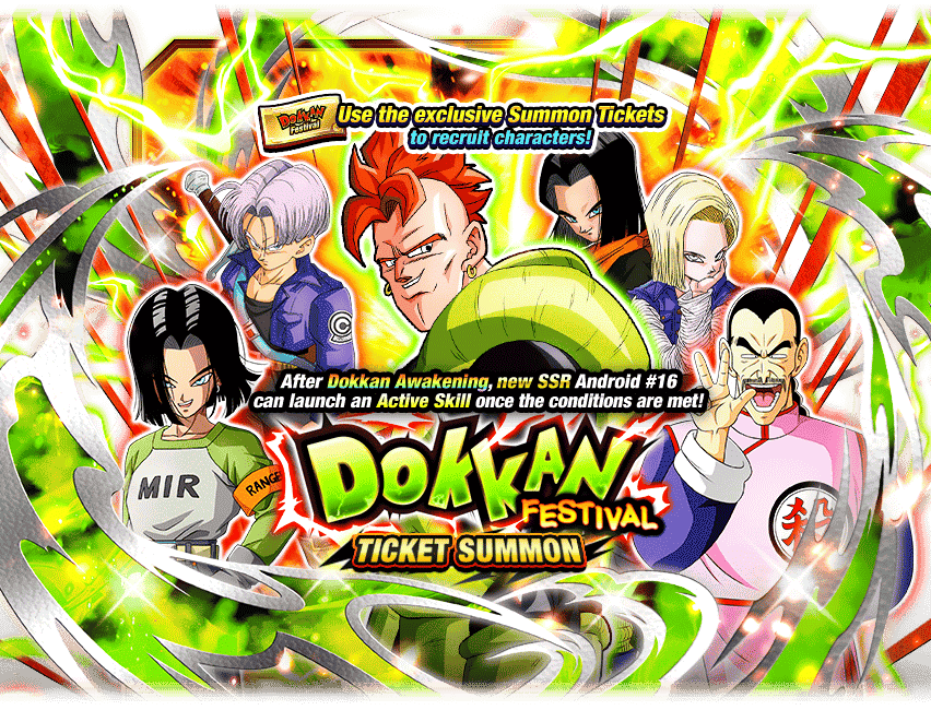 Dokkan Festival Ticket Summon [Android #16]