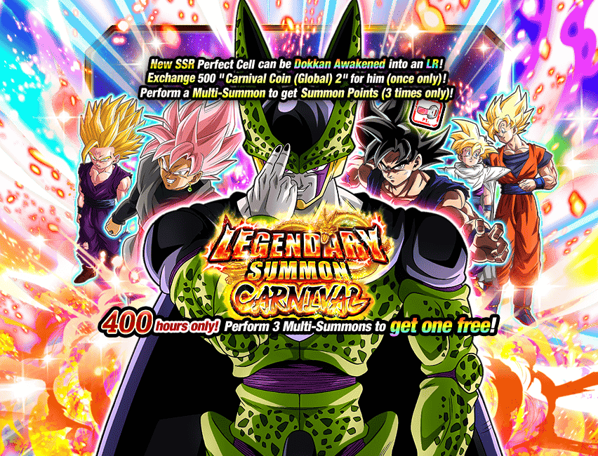 Legendary Summon Carnival [Perfect Cell]