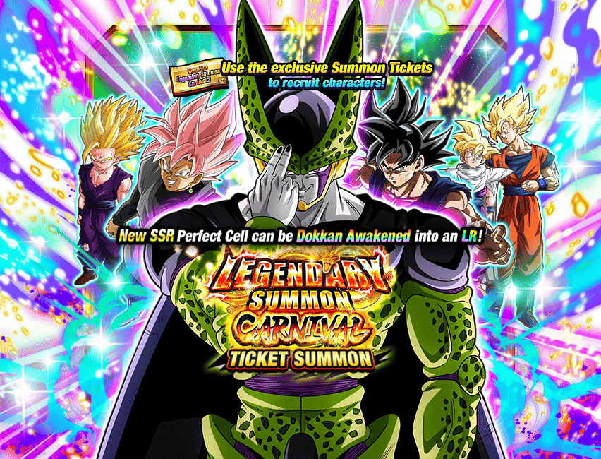 Legendary Summon Carnival Ticket Summon [Perfect Cell] [Premium]