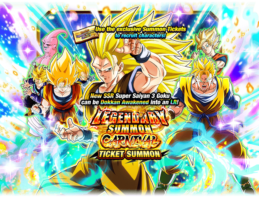 Legendary Summon Carnival Ticket Summon [Super Saiyan 3 Goku] [Premium]
