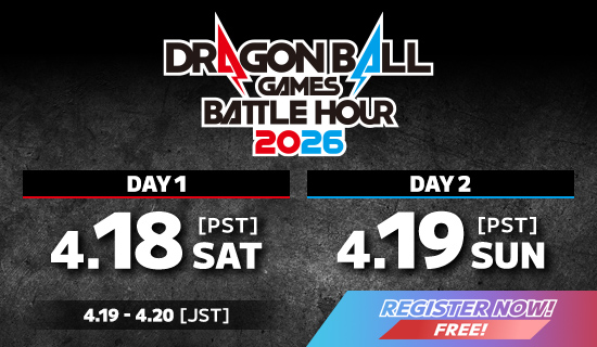 Banner for DRAGON BALL Games
Battle Hour 2026 Is Coming Soon!