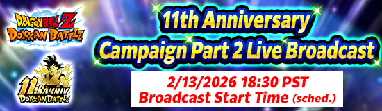 "11th Anniversary Campaign Part 2 
Live Broadcast" confirmed!