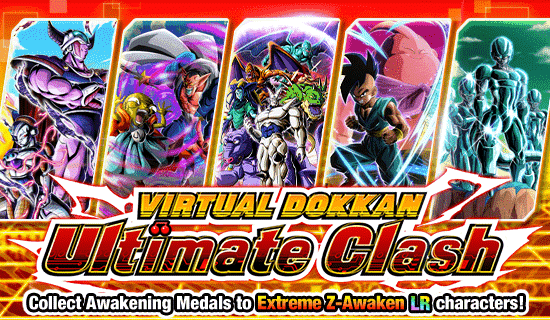 Banner for The 90th "Virtual Dokkan 
Ultimate Clash"!