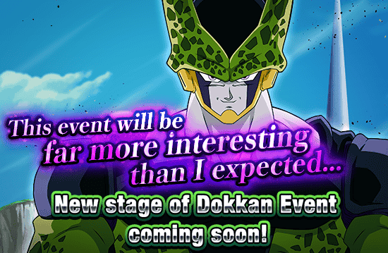 Banner for New Stage of Dokkan Event 
Coming Soon!