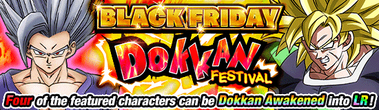 Black Friday Dokkan Festival!