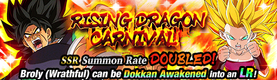 SSR Summon Rate Doubled! 
Rising Dragon Carnival!