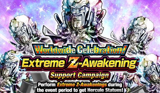 Banner for Worldwide Celebration! Extreme 
Z-Awakening Support Campaign!
