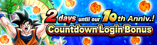 10th Anniv. Incoming! 
Countdown Login Bonus!