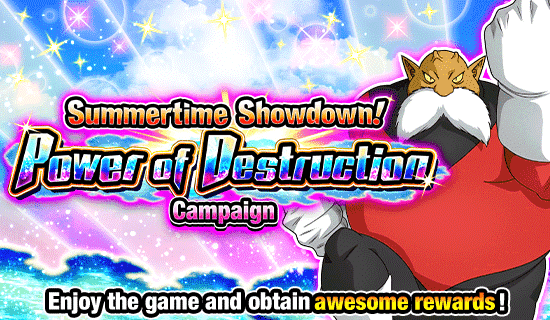 Banner for Summertime Showdown! 
Power of Destruction Campaign!