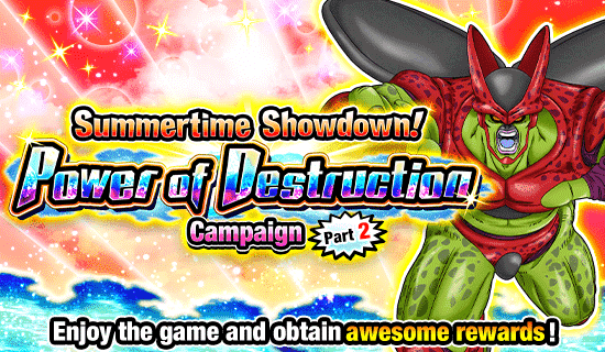 Banner for Summertime Showdown! Power
of Destruction Campaign Part 2!