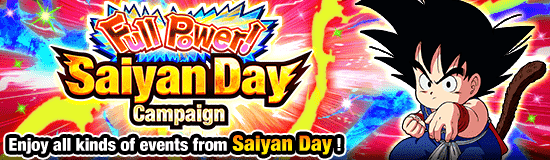 Full Power! Saiyan Day Campaign!