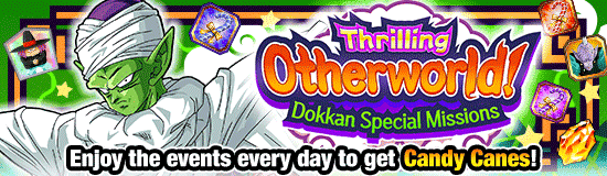 Thrilling Otherworld! 
Dokkan Special Missions!