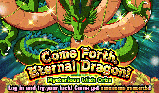 Banner for Come Forth, Eternal Dragon! 
Mysterious Wish Orbs!