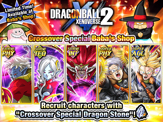 Banner for "Dragon Ball Xenoverse 2" 
Crossover Baba's Shop!