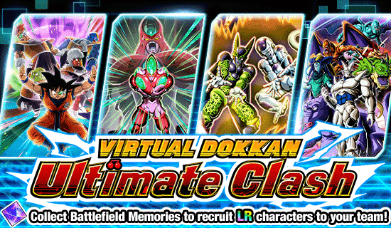 Banner for Virtual Dokkan Ultimate Clash 
Xenoverse 2 Special Edition!