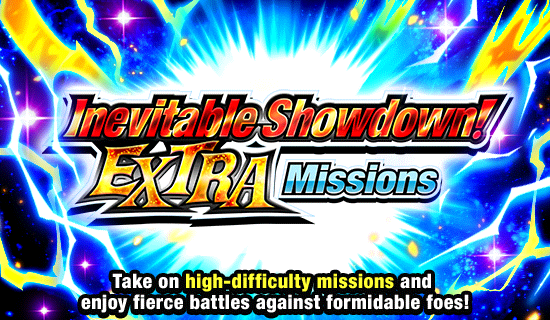 Banner for Inevitable Showdown!
Extra Missions!