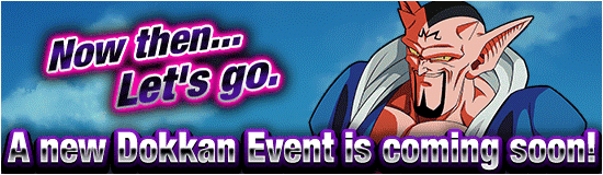 A New Dokkan Event Is Coming Soon!