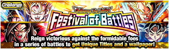 Banner for Challenge the Limits!
Festival of Battles!