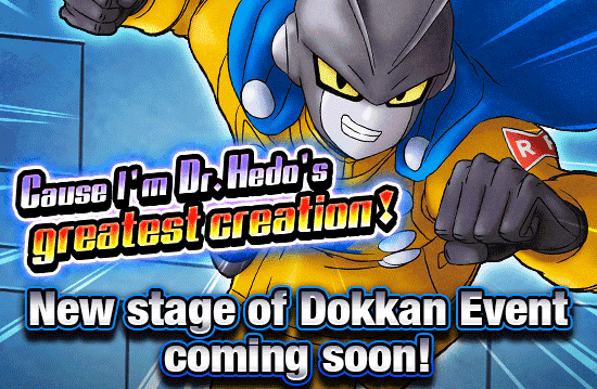 Banner for New Stage of Dokkan Event 
Coming Soon!