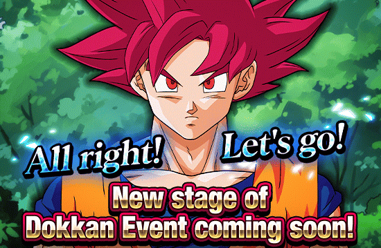Banner for New Stage of Dokkan Event 
Coming Soon!