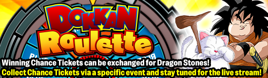 Banner for Dokkan Roulette Coming Soon!