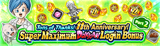 Banner for To New Horizons! Dokkan 11th Anniv. 
Super Maximum Celebration!