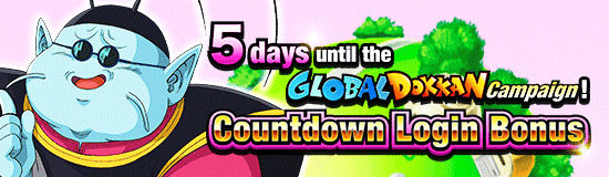 Global Dokkan Countdown
Login Bonus!