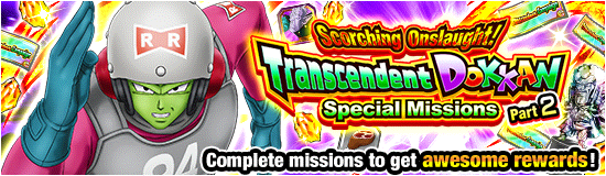 Banner for Scorching Onslaught!
Transcendent Dokkan Campaign!