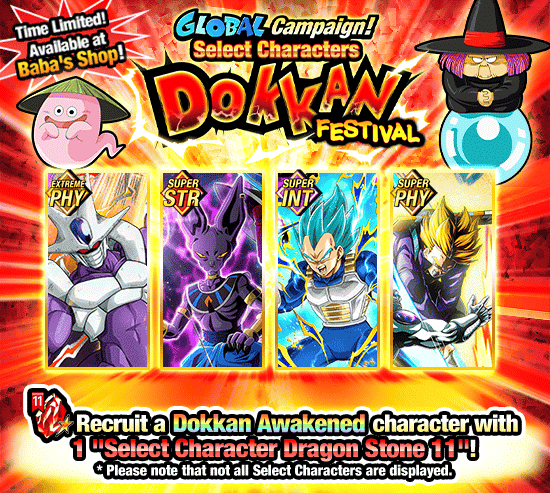 Banner for Global Campaign!
Select Characters Dokkan Festival!